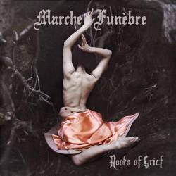 Marche Funèbre : Roots of Grief